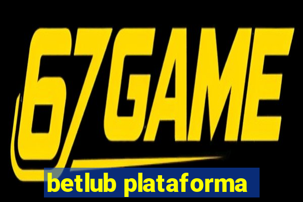 betlub plataforma